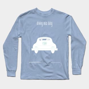 Driving miss Daisy Long Sleeve T-Shirt